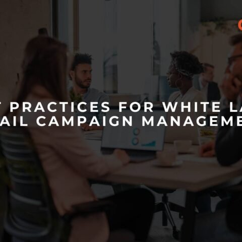 best-practices-for-white-label-email-campaign-management