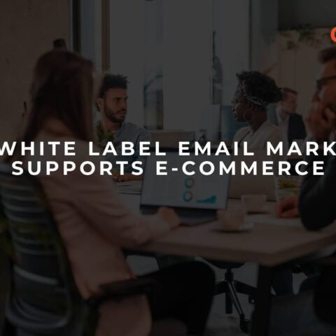 how-white-label-email-marketing-supports-e-commerce