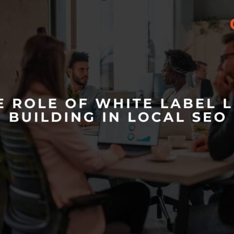 the-role-of-white-label-link-building-in-local-seo