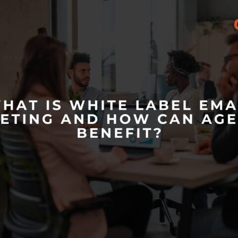 what-is-white-label-email-marketing-and-how-can-agencies-benefit