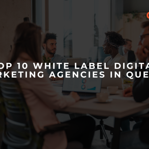 Top 10 White Label Digital Marketing Agencies in Queens