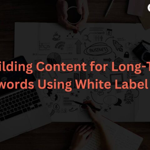building-content-long-tail-keywords-using-white-label-seo