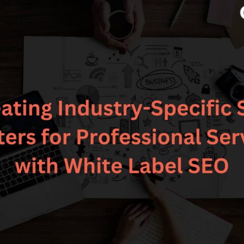 creating-industry-specific-seo-clusters-professional-services-white-label-seo