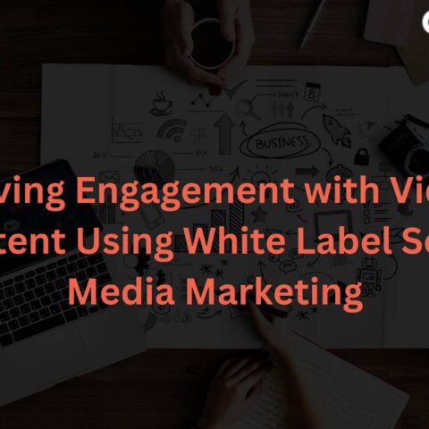 driving-engagement-video-content-using-white-label-social-media-marketing