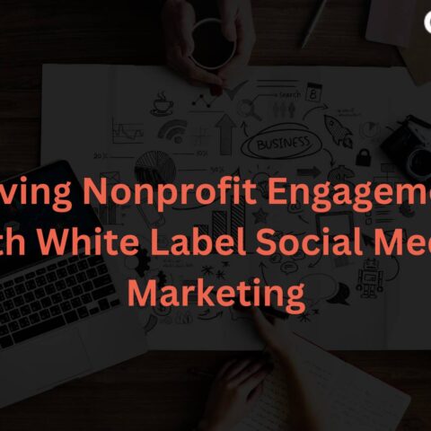 driving-nonprofit-engagement-white-label-social-media-marketing