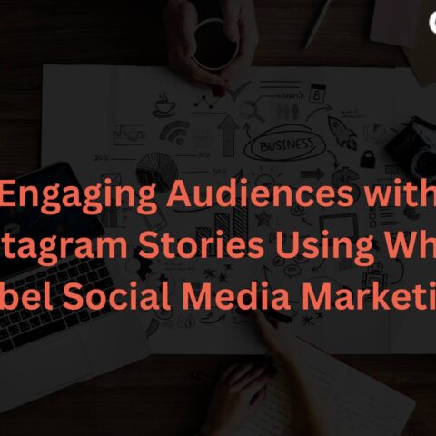 engaging-audiences-instagram-stories-using-white-label-social-media-marketing