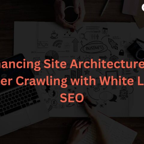 enhancing-site-architecture-better-crawling-white-label-seo